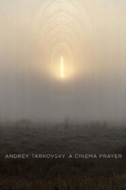 Andrey Tarkovsky. A Cinema Prayer 2019 one on netflix