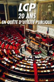 LCP, 20 ans en quête d’utilité publique 2020 one on netflix