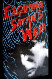 Escaping Satan’s Web 1987 one on netflix