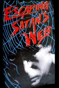 Escaping Satan’s Web 1987 one on netflix