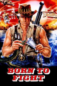 Born to Fight 1989 one on netflix