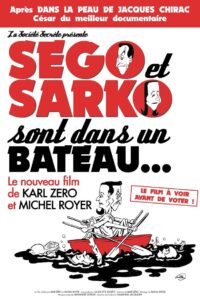 Ségo et Sarko sont dans un bateau… 2007 one on netflix