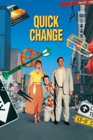 Quick Change 1990 one on netflix