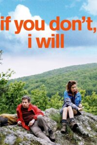 If You Don’t, I Will 2014 one on netflix