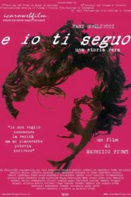 E Io ti seguo 2003 one on netflix