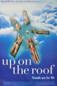Up on the Roof 1997 one on netflix