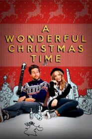 A Wonderful Christmas Time 2014 one on netflix