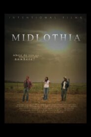 Midlothia 2007 one on netflix