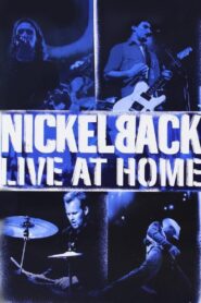 Nickelback – Live at Home 2002 one on netflix