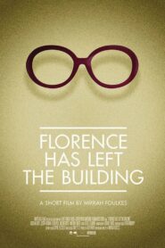 Florence Has Left the Building 2014 one on netflix