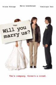 Will You Marry Us? 2009 one on netflix