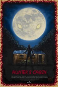 Hunter’s Cabin 2021 one on netflix