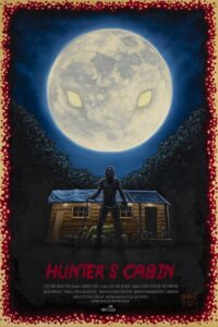 Hunter’s Cabin 2021 one on netflix