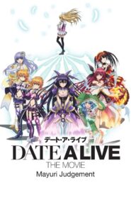 Date A Live: Mayuri Judgment 2015 one on netflix