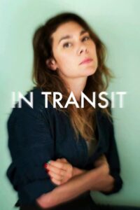 In Transit 2005 one on netflix