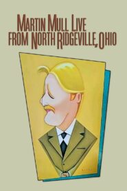Martin Mull Live from North Ridgeville, Ohio 1987 one on netflix
