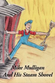 Mike Mulligan and His Steam Shovel 1990 one on netflix