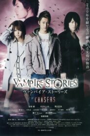 Vampire Stories : Chasers 2012 one on netflix