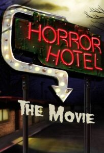 Horror Hotel The Movie 2016 one on netflix