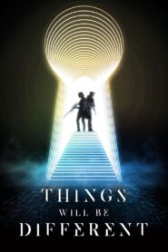 Things Will Be Different 2024 one on netflix