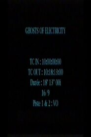 The Ghosts of Electricity 1997 one on netflix