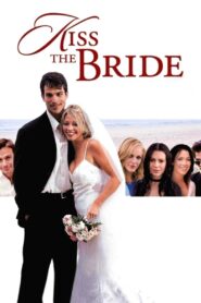 Kiss The Bride 2002 one on netflix