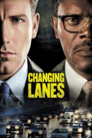 Changing Lanes 2002 one on netflix