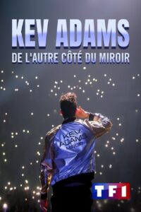 Kev Adams : De l’autre côté du miroir 2023 one on netflix