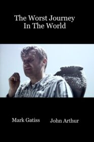 The Worst Journey in the World 2007 one on netflix