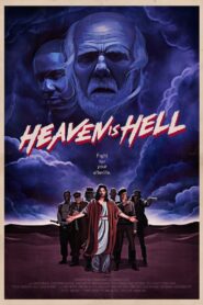 Heaven is Hell 2014 one on netflix