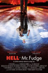 Hell and Mr Fudge 2012 one on netflix