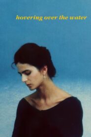 Hovering Over the Water 1986 one on netflix