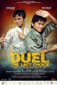 Duel: The Last Choice 2014 one on netflix