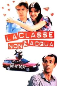 La classe non è acqua 1997 one on netflix