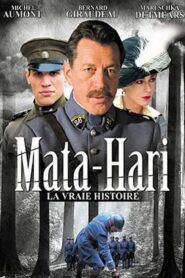 Mata Hari, la vraie histoire 2003 one on netflix