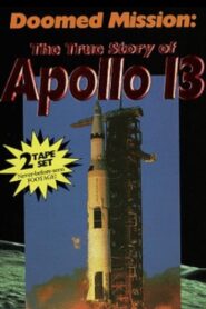 Doomed Mission: The True Story of Apollo 13 1995 one on netflix