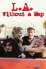 L.A. Without a Map 1999 one on netflix