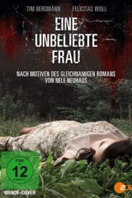 Eine unbeliebte Frau 2013 one on netflix