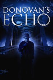 Donovan’s Echo 2011 one on netflix