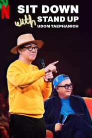 Sit Down with Stand Up Udom Taephanich 2024 one on netflix
