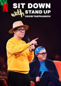 Sit Down with Stand Up Udom Taephanich 2024 one on netflix