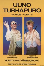 Uuno Turhapuro kaksoisagentti 1987 one on netflix