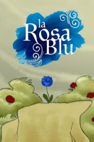 La Rosa Blu 2021 one on netflix