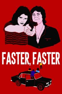 Faster, Faster 1981 one on netflix