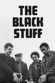 The Black Stuff 1980 one on netflix