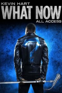 Kevin Hart: “What Now?” All Access 2016 one on netflix