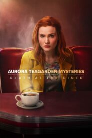 Aurora Teagarden Mysteries: Death at the Diner 2024 one on netflix