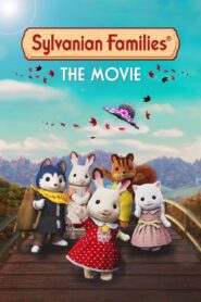 Sylvanian Families: The Movie 2023 one on netflix