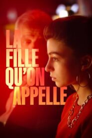 La Fille Qu’on Appelle 2023 one on netflix