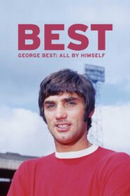 George Best: All by Himself 2016 one on netflix